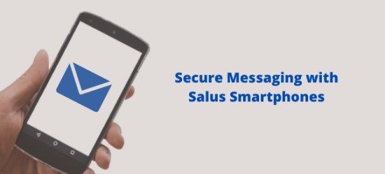secure messaging in salus smartphone